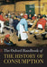 The Oxford Handbook of the History of Consumption