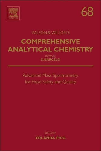 Advanced Mass Spectrometry for Food Safety and Quality