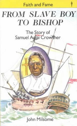 From Slave Boy to Bishop