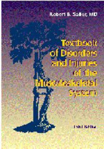 Textbook of Disorders and Injuries of the Musculoskeletal System