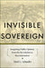 Invisible Sovereign