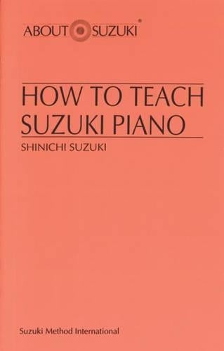 How to Teach Suzuki Piano