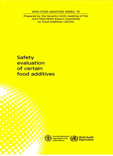 Safety Evaluation of Certain Food Additives