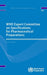 WHO Expert Committee on Specifications for Pharmaceutical Preparations
