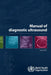 Manual of diagnostic ultrasound