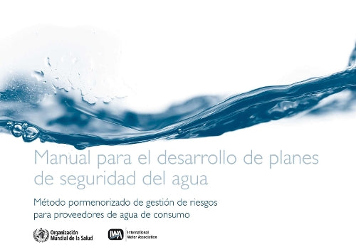 Manual Para El Desarrollo de Planes de Seguridad del Agua