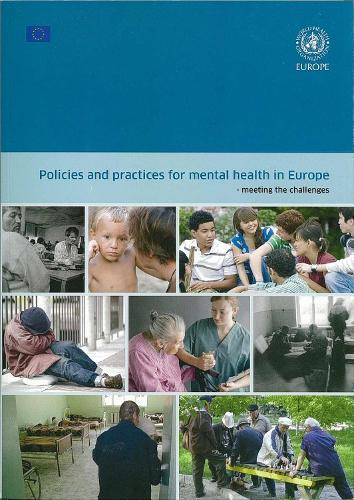 Policies and Practices for Mental Health in Europe