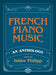 French Piano Music, An Anthology