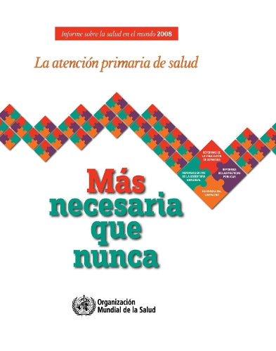 Informe Sobre La Salud En El Mundo 2008