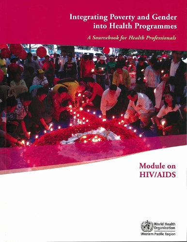 Integrating Poverty and Gender into Health Programmes