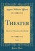 Theater, Vol. 1