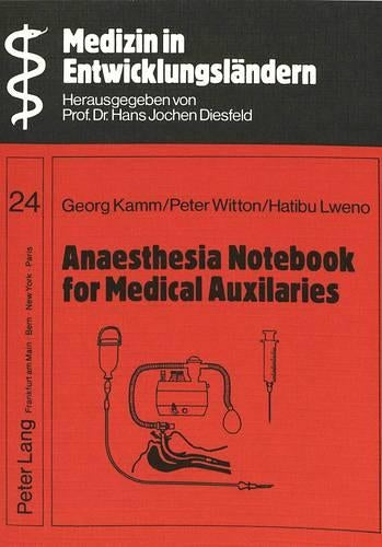 Anaesthesia Notebook for Medical Auxiliaries