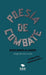 Poesía de Combate. Buscando aliados
