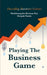 Playing the Business Game