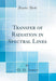 Transfer of Radiation in Spectral Lines (Classic Reprint)