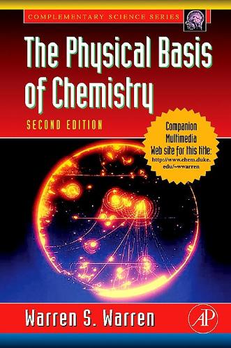 The Physical Basis of Chemistry