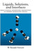 Liquids, Solutions, and Interfaces