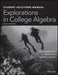 Explorations in College Algebra, 6e Student Solutions Manual