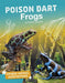 Unique Animal Adaptations Poison Dart Frogs