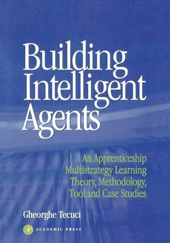 Building Intelligent Agents