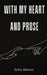 With My Heart and Prose