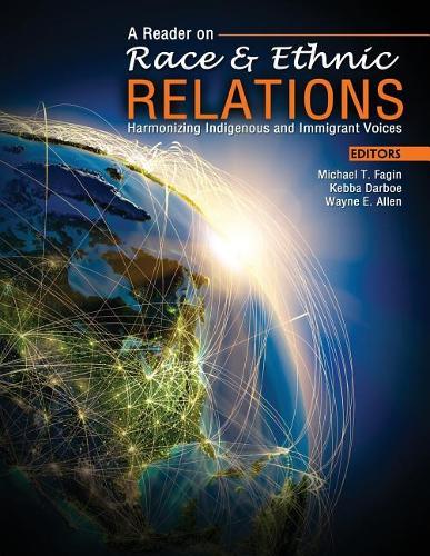 A Reader on Race and Ethnic Relations: Harmonizing Indigenous and Immigrant Voices