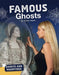 Famous Ghosts