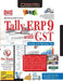 Tally.Erp9 for G.S.T. Quintessential Course 6th Ed. Ver. 6.5)