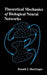 Theoretical Mechanics of Biological Neural Networks