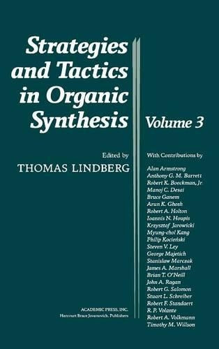 Strategies and Tactics in Organic Synthesis