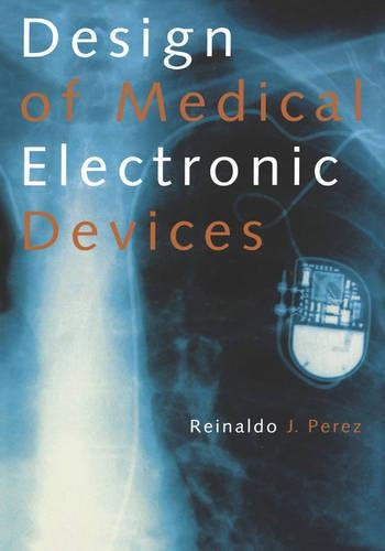 Design of Medical Electronic Devices