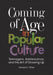 Coming of Age in Popular Culture