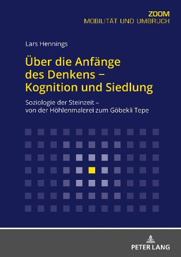 Ueber Die Anfaenge Des Denkens - Kognition Und Siedlung