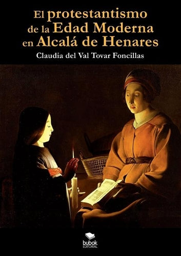 El protestantismo de la Edad Moderna en Alcalá de Henares