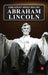 Greatest Speeches by Abraham Lincoln