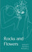 Rocks and Flowers