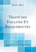Traité Des Faillites Et Banqueroutes (Classic Reprint)