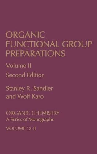 Organic Functional Group Preparations