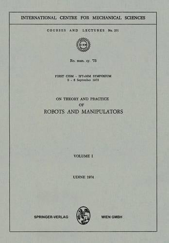 On Theory and Practice of Robots and Manipulators