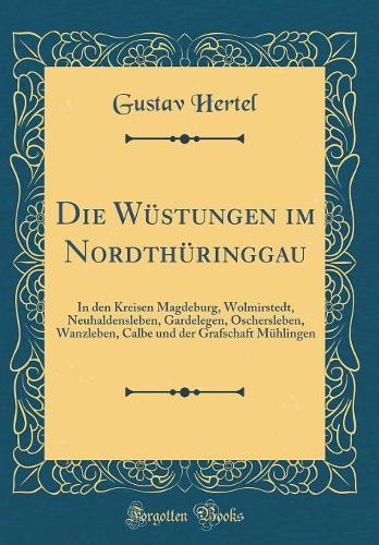 Die Wüstungen Im Nordthüringgau
