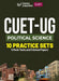 CUET-UG 2023 : 10 Practice Sets - Political Science - (5 Solved Papers & 5 Mock Tests)