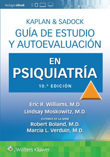 Kaplan & Sadock. Guía de estudio y autoevaluación en Psiquiatría