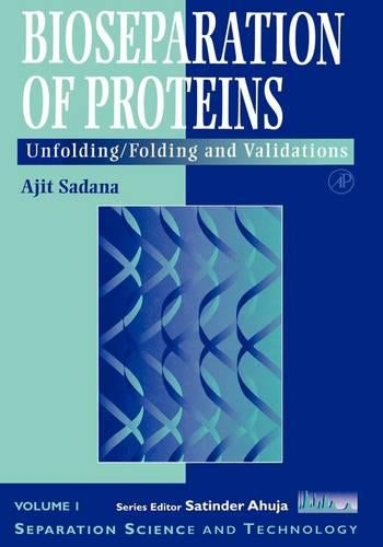 Bioseparations of Proteins