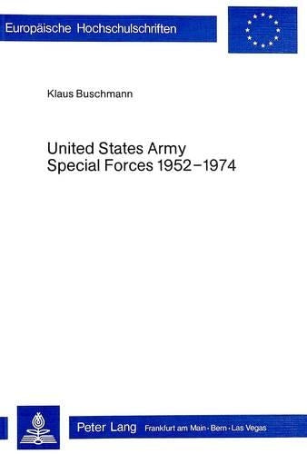 United States Army Special Forces, 1952-1974