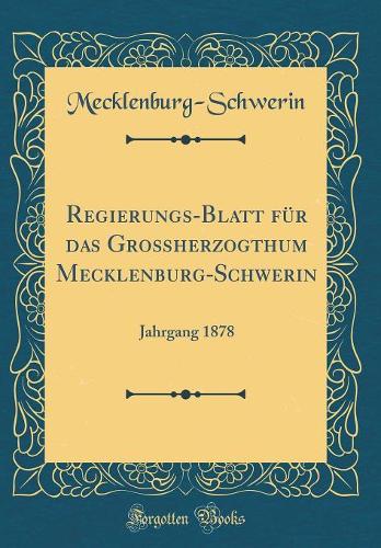 Regierungs-Blatt Für Das Großherzogthum Mecklenburg-Schwerin