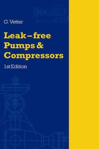 Leak-Free Pumps and Compressors Handbook
