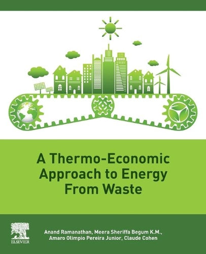 A Thermo-Economic Approach to Energy from Waste