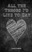 All the Things I'd Like to Say