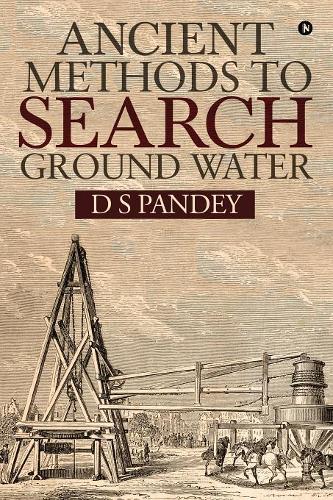 Ancient Methods to Search Ground Water