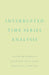 Interrupted Time Series Analysis